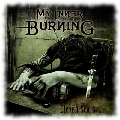 Plattencover: Eleven Scars von My Inner Burning.
