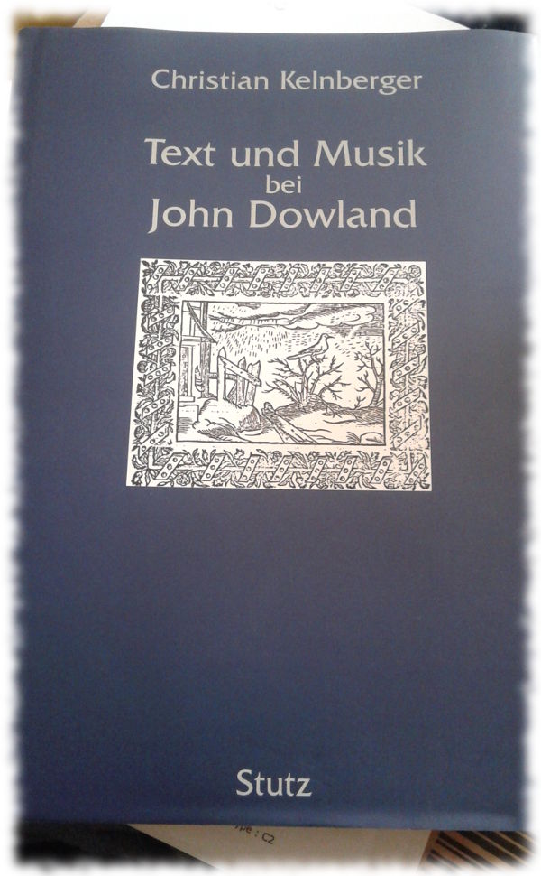 Buchumschlag Text und Musik bei John Dowland von Christian Kelnberger.