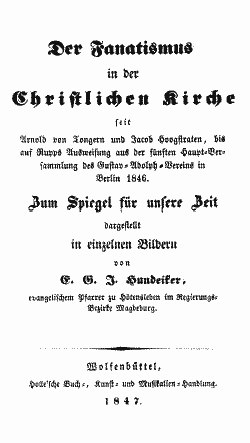Titelblatt: Der Fanatismus in der Christlichen Kirche (E.G.J. Hundeiker, Wolfenbüttel 1847)